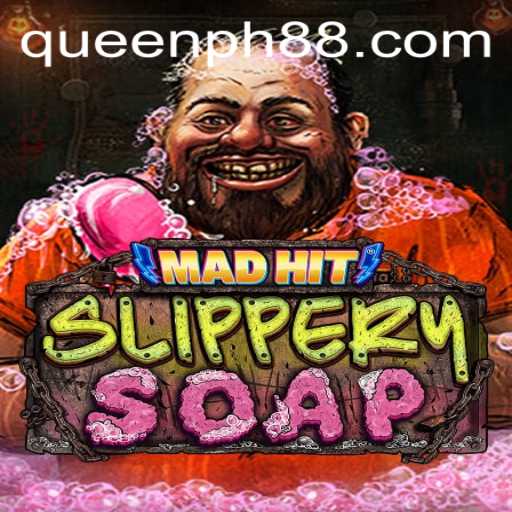 MadHitSlipperySoap: Dive into the Exciting World of QUEENPH